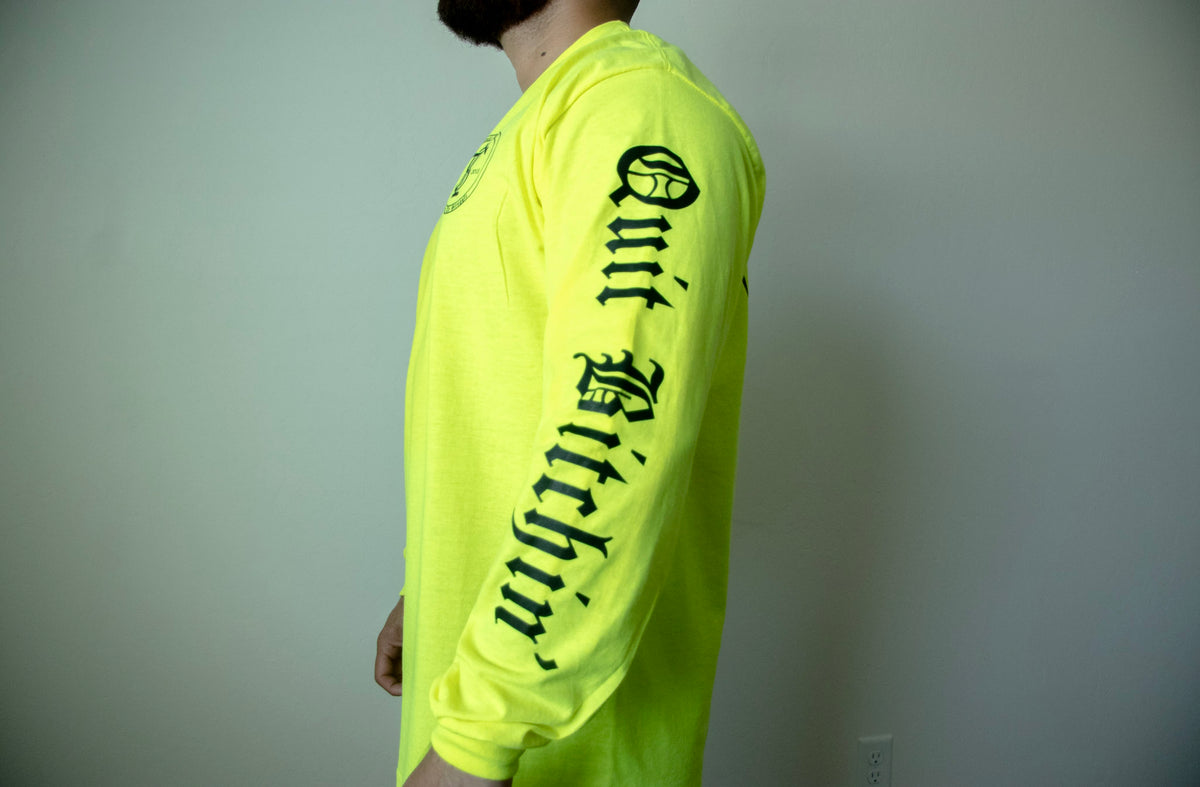 Safety Green “Quit Bitchin” shirt