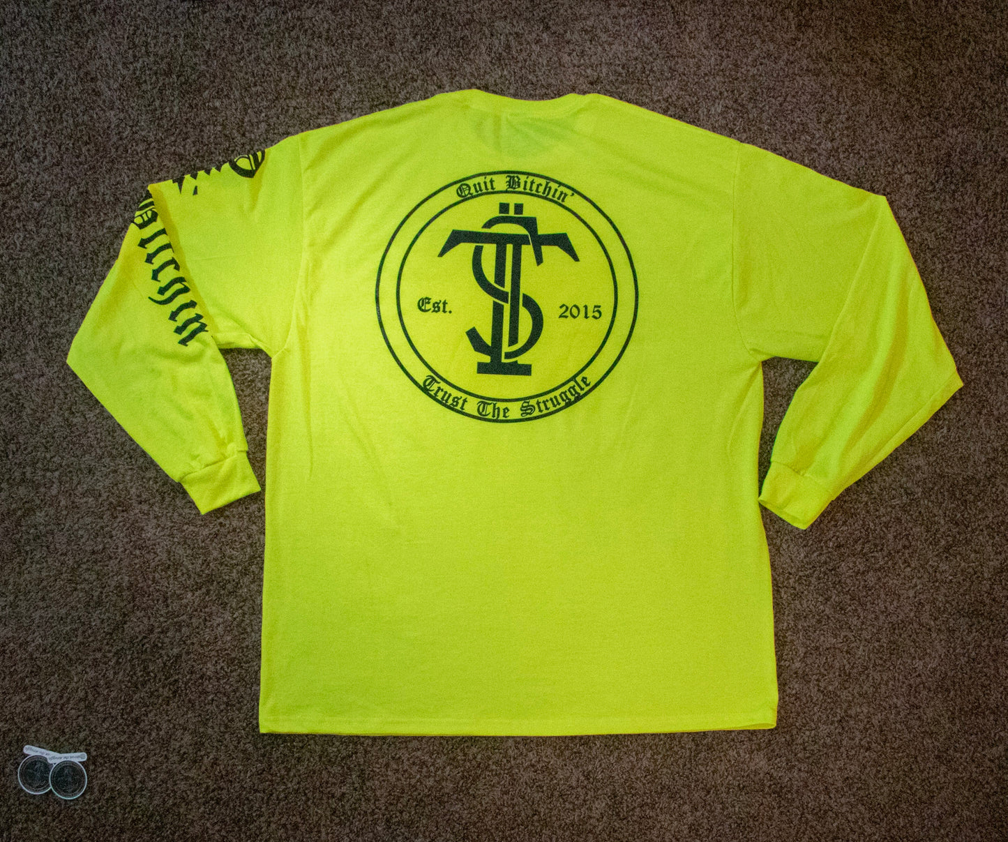 Safety Green “Quit Bitchin” shirt